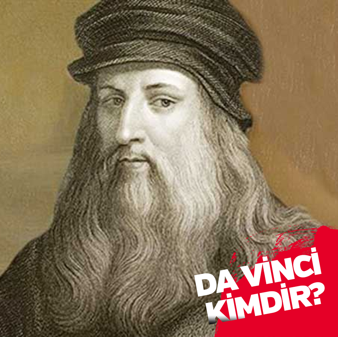 Leonardo da Vinci kimdir?