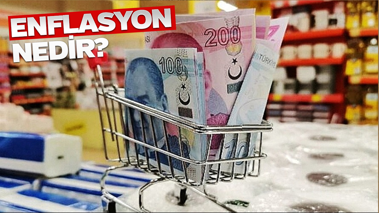 Enflasyon nedir?