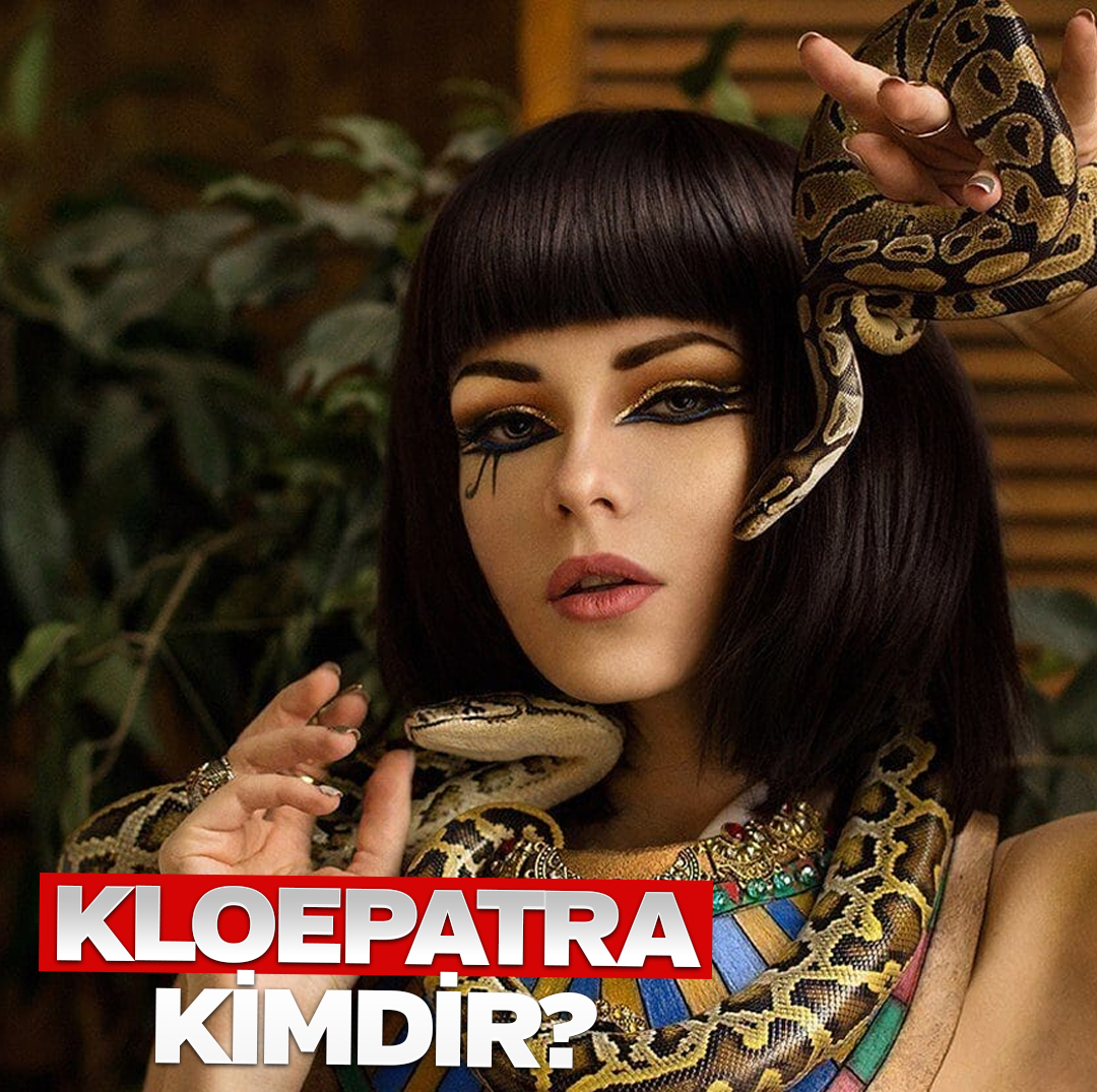 Kleopatra kimdir?